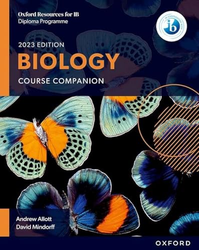 Oxford Resources for IB DP Biology. Course Book (IB Biology Sciences 2023)