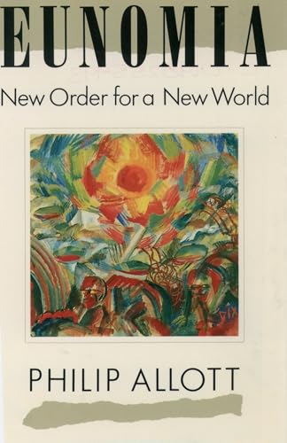 Eunomia: New Order for a New World