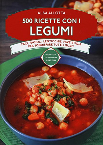 500 ricette con i legumi (Manuali di cucina)