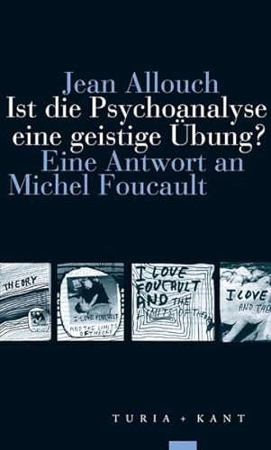 Ist die Psychoanalyse eine geistige Übung?: Eine Antwort an Michel Foucault