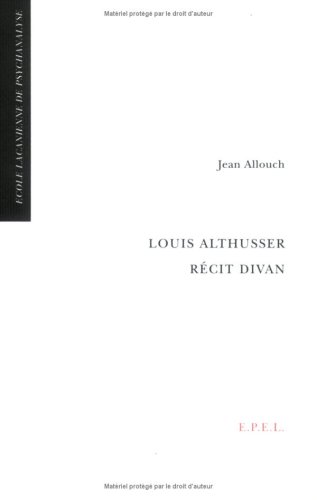 LOUIS ALTHUSSER RECIT DIVAN von EPEL