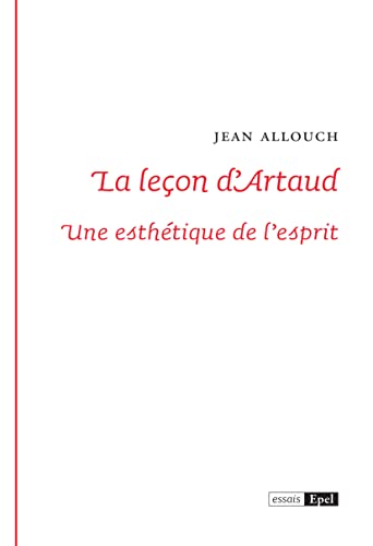 La leçon d'Arthaud. Une esthétique de l'esprit von EPEL