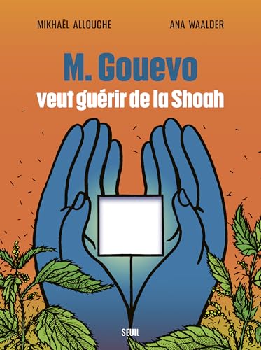 M. Gouevo veut guérir de la Shoah von SEUIL