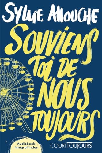 Court toujours : Souviens-toi de nous toujours