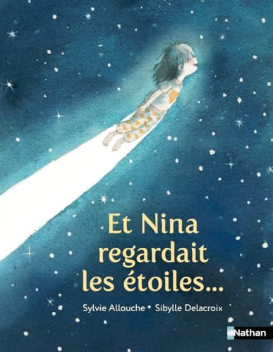 Et Nina regardait les étoiles ... von NATHAN