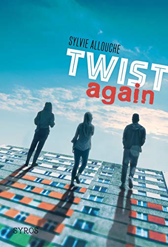 Twist again Twist again von SYROS JEUNESSE