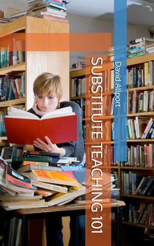 SUBSTITUTE TEACHING 101 von Independently published