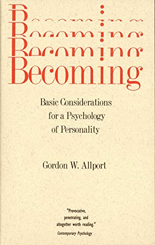 Becoming: Basic Considerations for a Psychology of Personality (Terry Lectures)