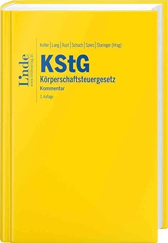KStG | Körperschaftsteuergesetz: Kommentar von Linde Verlag Ges.m.b.H.
