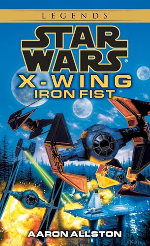 Iron Fist: Star Wars Legends (Wraith Squadron) (Star Wars: Wraith Squadron - Legends, Band 2)
