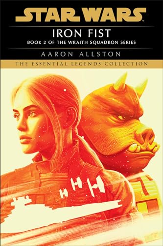 Iron Fist: Star Wars Legends (X-Wing) (Star Wars: Wraith Squadron - Legends, Band 2)