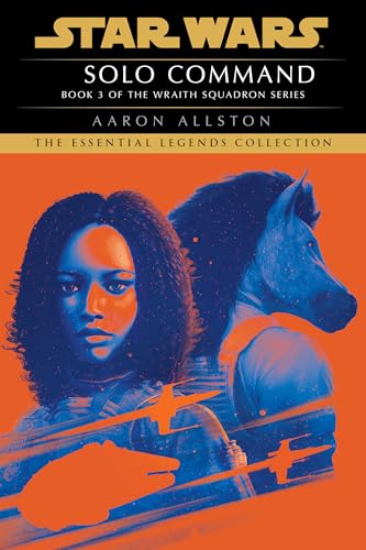 Solo Command: Star Wars Legends (Wraith Squadron): Star Wars Legends X-wing (Star Wars: Wraith Squadron - Legends, Band 3) von Random House Books for Young Readers