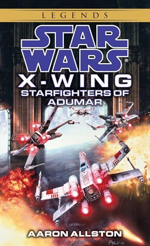 Starfighters of Adumar: Star Wars Legends (Wraith Squadron) (Star Wars: X-Wing - Legends, Band 9) von Del Rey