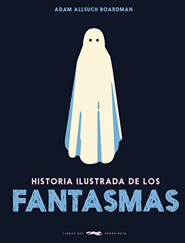 Historia ilustrada de los fantasmas