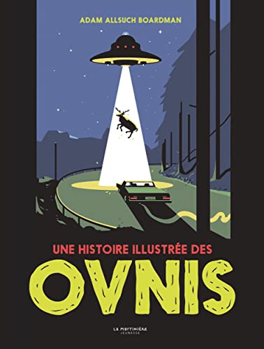 Une histoire illustrée des ovnis Une histoire illustrée des ovnis von MARTINIERE J