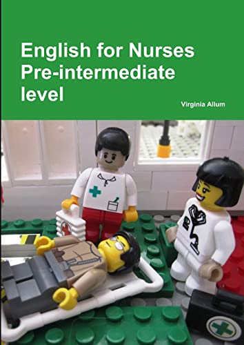 English for Nurses Pre-intermediate level von Lulu
