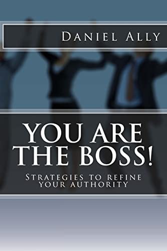You Are The Boss! von CREATESPACE