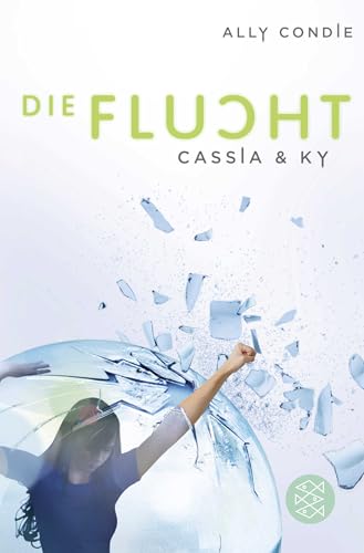 Cassia & Ky – Die Flucht von FISCHERVERLAGE