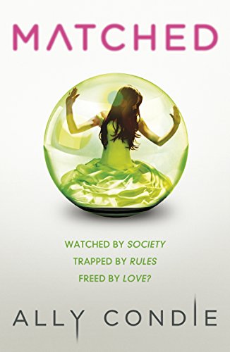 Matched: Watched by Society. Trapped by Rules. Freed by Liove? (Matched, 1)