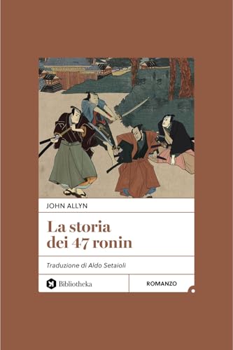 La storia dei 47 ronin (Open)