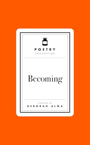 Poetry Prescription: Becoming (Poetry Prescription, 5) von Macmillan