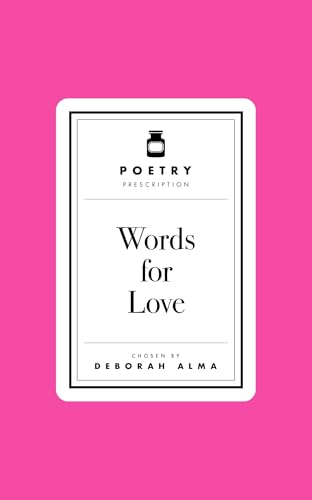 Poetry Prescription: Words for Love (Poetry Prescription, 1) von MACMILLAN