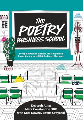 The Poetry Business School: Poems to change your life – poetry for life, business, and inspiration von HarperCollins