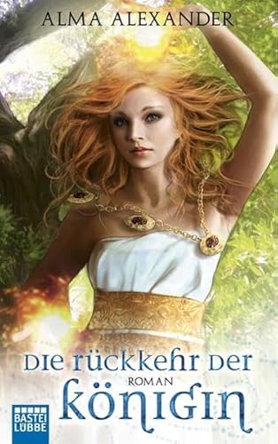 Die Rückkehr der Königin (Fantasy. Bastei Lübbe Taschenbücher)