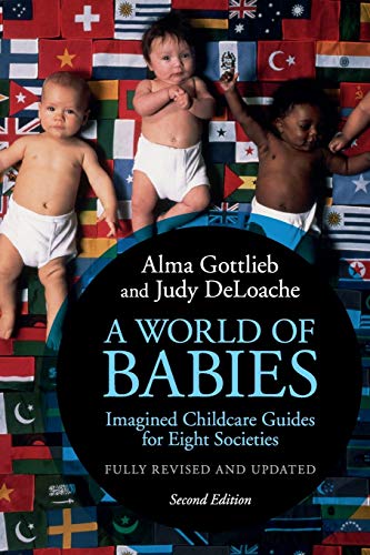 A World of Babies: Imagined Childcare Guides for Eight Societies von Cambridge University Press