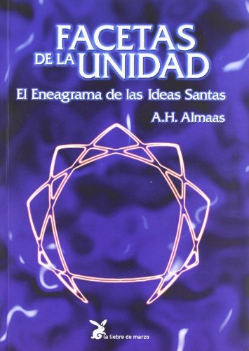 Facetas de la unidad : en eneagrama de las ideas santas
