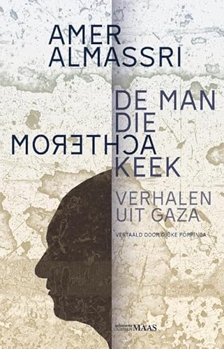 De man die achterom keek von Uitgeverij Jurgen Maas