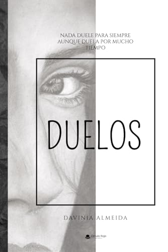 Duelos Duelos von Editorial Círculo Rojo