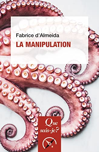 La Manipulation La Manipulation von QUE SAIS JE