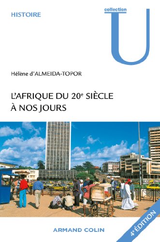 L'Afrique du 20e siècle à nos jours von ARMAND COLIN