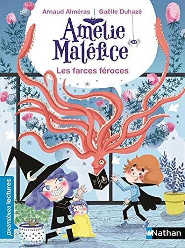 Amélie Maléfice - Les Farces Féroces