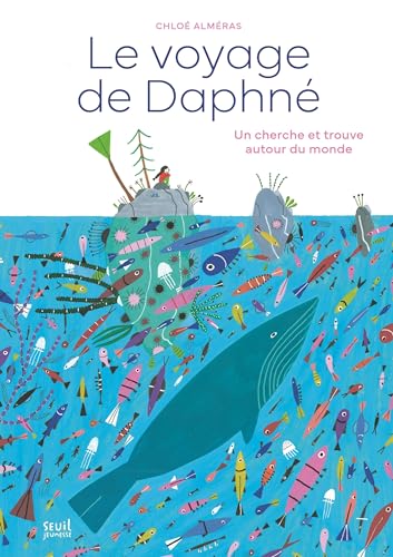 Le Voyage de Daphné: Un cherche et trouve autour du monde