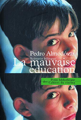 La Mauvaise Education: Scenario Bilingue Français-Espagnol