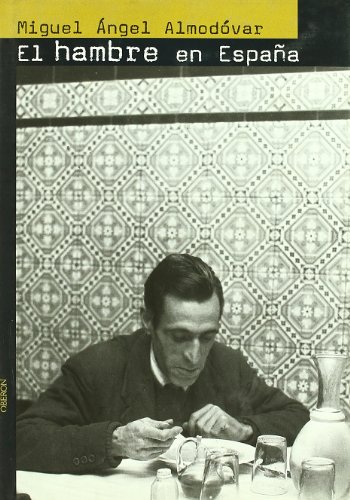 El hambre en España : una historia de la alimentación (Memoria)