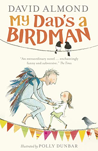 My Dad's a Birdman My Dad's a Birdman von WALKER BOOKS