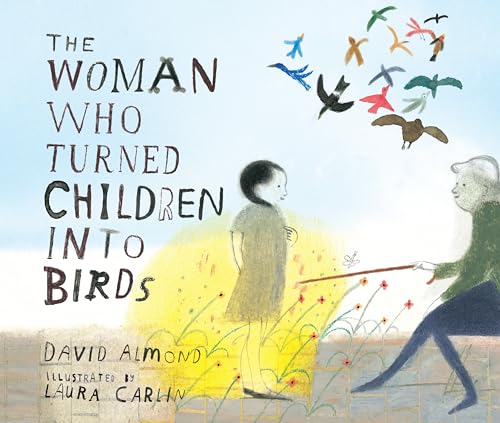 The Woman Who Turned Children into Birds von Candlewick Studio