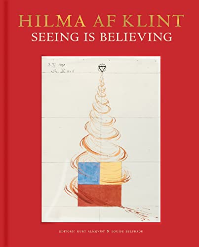 Hilma af Klint: Seeing is believing von Thames & Hudson