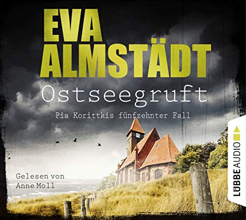 Lbbe Audio Ostseegruft: Pia Korittkis fünfzehnter Fall. (Kommissarin Pia Korittki, Band 15) von Lübbe Audio