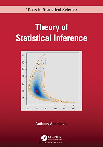 Theory of Statistical Inference (Chapman & Hall/Crc Texts in Statistical Science) von Chapman and Hall/CRC