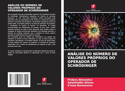 ANÁLISE DO NÚMERO DE VALORES PRÓPRIOS DO OPERADOR DE SCHRÖDINGER von Edições Nosso Conhecimento