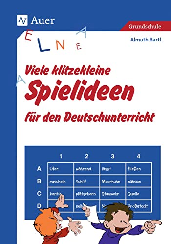 Viele klitzekleine Spielideen für den Deutschunterricht: (1. bis 4. Klasse) (Viele klitzekleine Spiele)