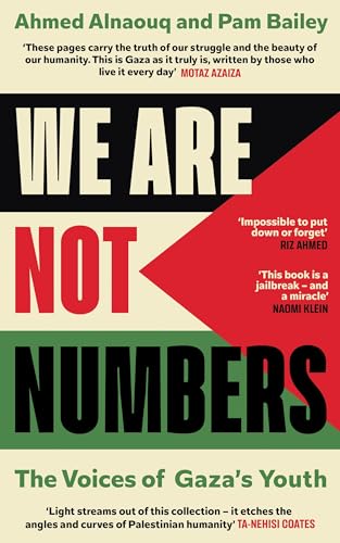 We Are Not Numbers: The Voices of Gaza's Youth von Random House UK Ltd