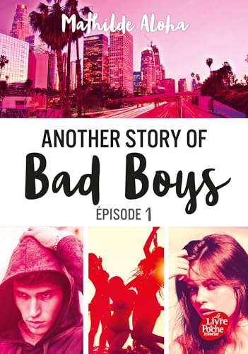 Another story of bad boys - Tome 1 von LIVRE DE POCHE JEUNESSE