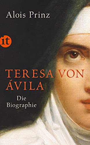 Teresa von Ávila: Die Biographie (insel taschenbuch) von Insel Verlag GmbH