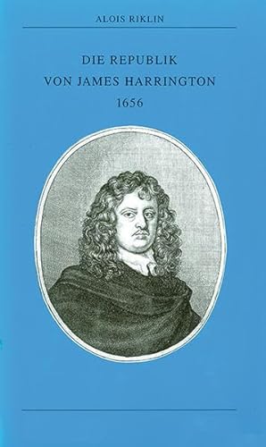 Die Republik von James Harrington 1656 (Kleine politische Schriften) von Wallstein Verlag