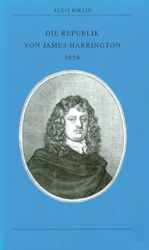 Die Republik von James Harrington 1656 (Kleine politische Schriften) von Wallstein Verlag